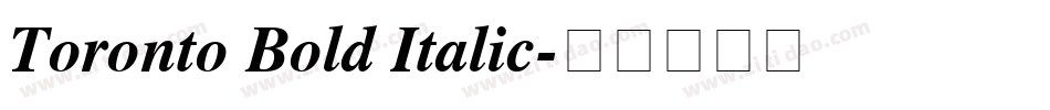 Toronto Bold Italic字体转换